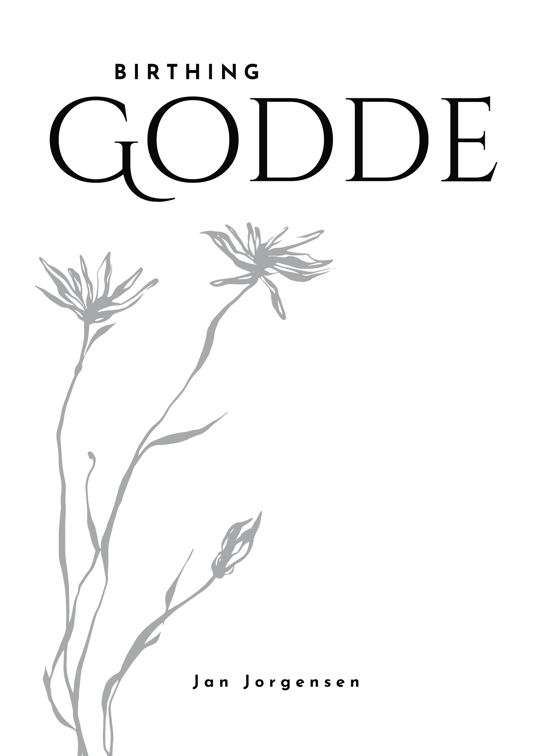 Birthing Godde